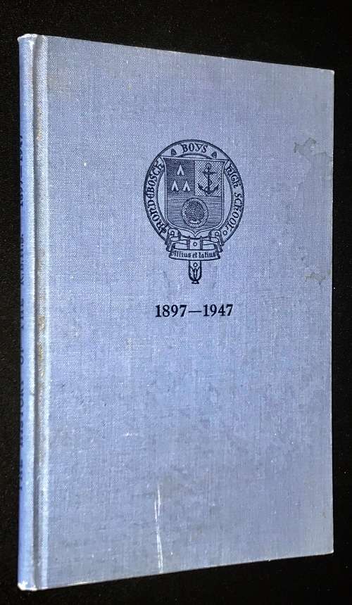 THE HISTORY OF THE RONDEBOSCH BOYS HIGH SCHOOL