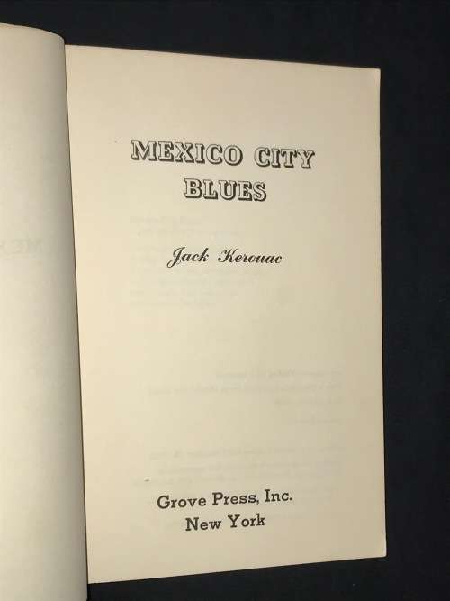 MEXICO CITY BLUES  (242 CHORUSES) BY JACK KEROUAC