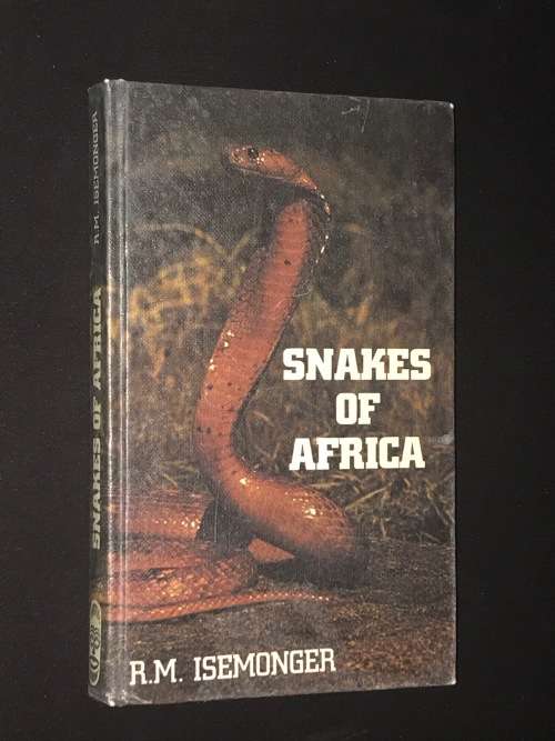 SNAKES OF AFRICA BY R.M. ISEMONGER