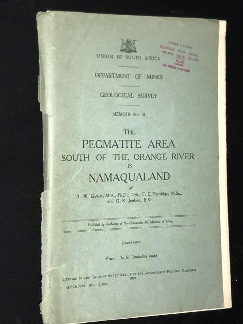 UNION OF SOUTH AFRICA GEOLOGICAL SURVEY THE PEGMATITE SOUTH OF THE ORANGE RIVER IN NAMAQUALAND 1937