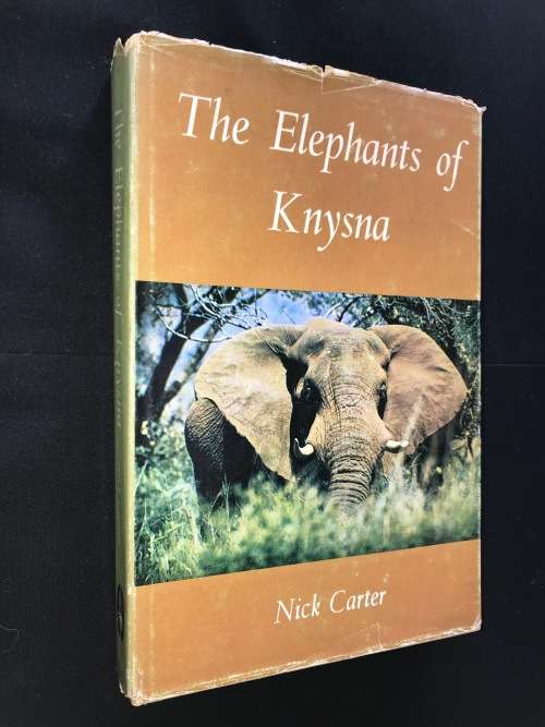 THE ELEPHANTS OF KNYSNA BY NICK CARTER SIGNED