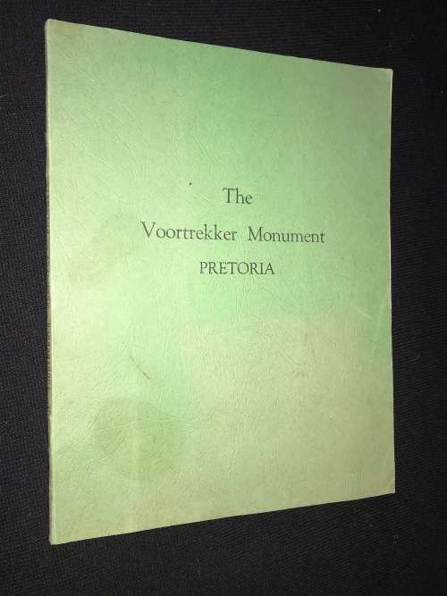 THE VOORTREKKER MONUMENT PRETORIA OFFICIAL GUIDE