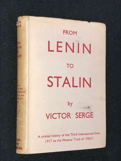 FROM LENIN TO STALIN BY VICTOR SERGE 1937