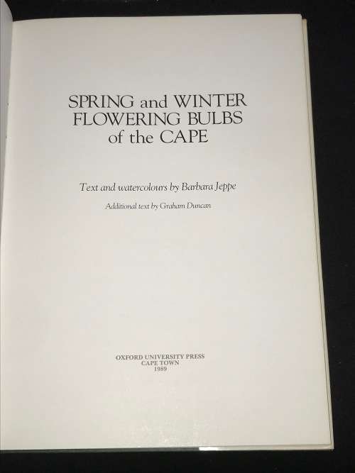SPRING AND WINTER FLOWERING BULBS OF THE CAPE BY BARBARA JEPPE