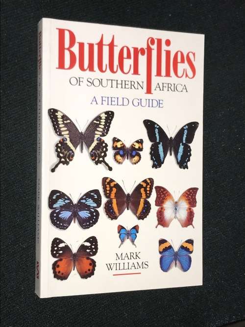 BUTTERFLIES OF SOUTHERN AFRICA A FIELD GUIDE BY MARK WILLIAMS