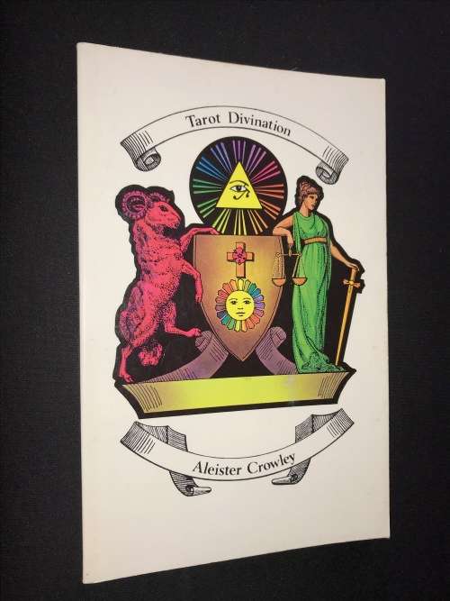 TAROT DIVINATION BY ALEISTER CROWLY