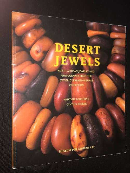 DESERT JEWELS - NORTH AFRICAN JEWELRY AND PHOTOGRAPHY FROM THE XAVIER GUERRAND-HERMES