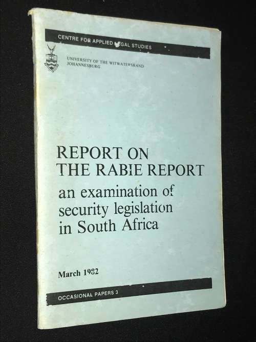 REPORT ON THE RABIE REPORT MARCH 1982