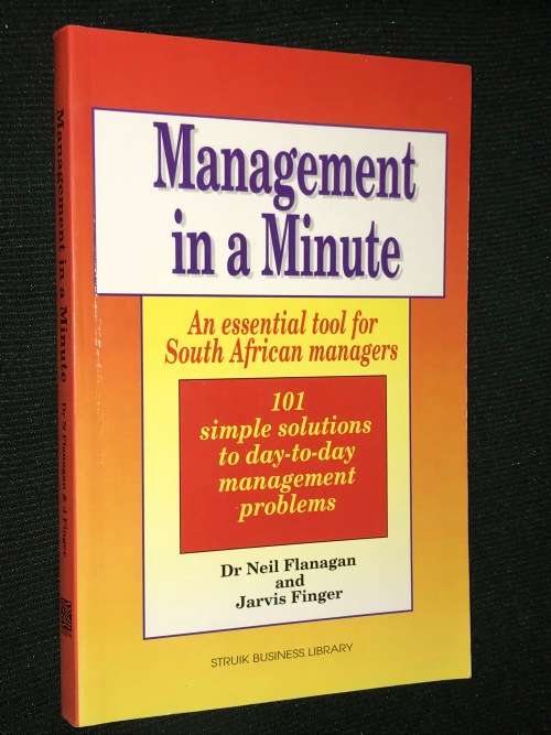 MANAGEMENT IN A MINUTE AN ESSENTIAL TOOL FOR SOUTH AFRICAN MANAGERS