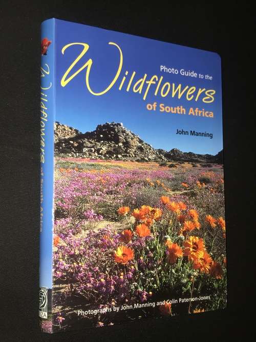 WILDFLOWERS OF SOUTH AFRICA BY JOHN MANNING