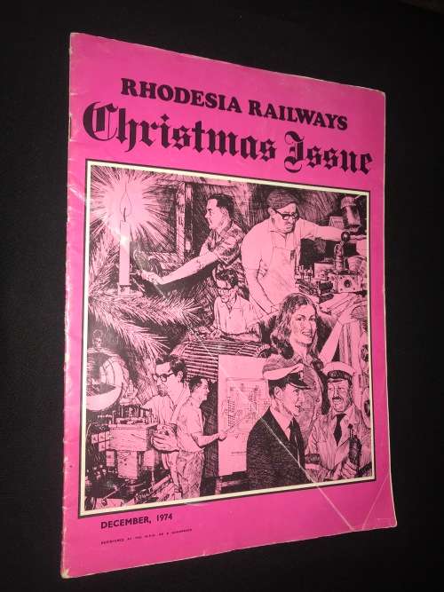 RHODESIA RAILWAYS CHRISTMAS ISSUE DECEMBER 1974