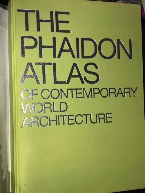 THE PHAIDON ATLAS OF CONTEMPORARY ARCHITECHTURE