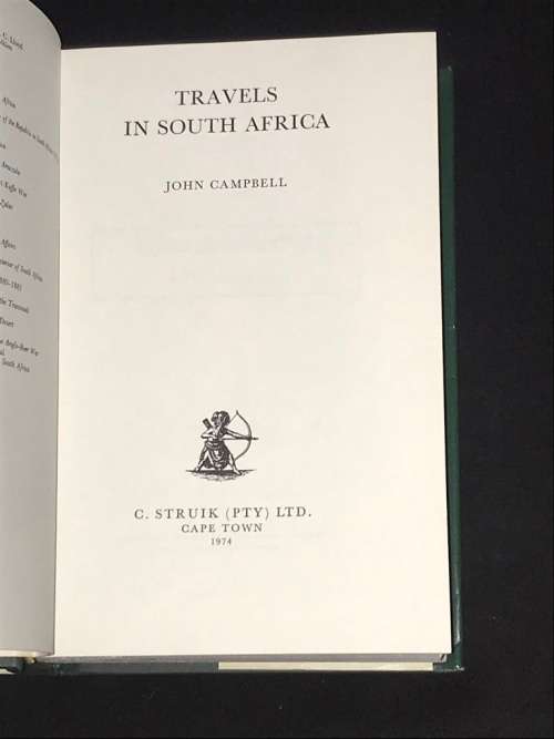 TRAVELS IN SOUTH AFRICA BY JOHN CAMPBELL LIMITED EDITION