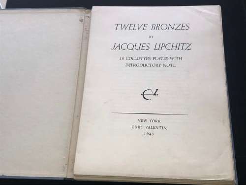 TWELVE BRONZES BY JACQUES LIPCHITZ 16 COLLOTYPE PLATES WITH INTRODUCTORY NOTE NEW YORK 1943
