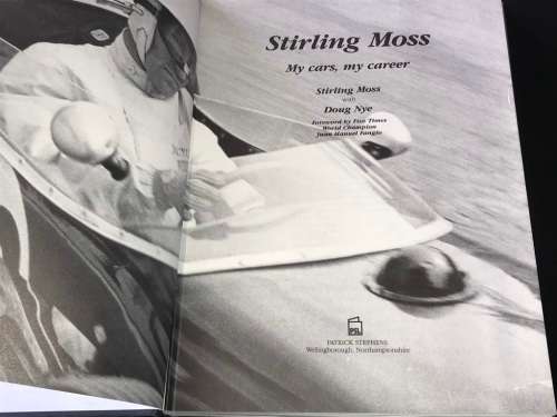 STIRLING MOSS MY CARS, MY CAREER BY STIRLING MOSS WITH DOUG NYE