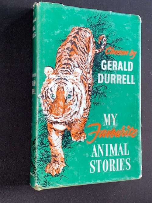 MY FAVOURITE ANIMAL STORIES CHOSEN BY GERALD DURRELL