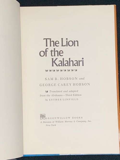 THE LION OF THE KALAHARI BY SAM B. HOBSON AND GEORGE CARY HOBSON