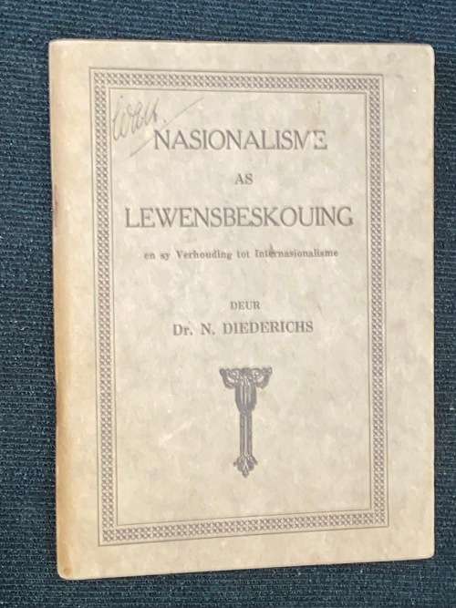 NASIONALISME AS LEWENSBESKOUING DEUR DR. N. DIEDERICHS 1936