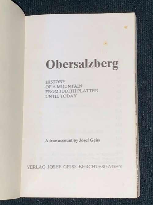 OBER SALZBERG THE HISTORY OF A MOUNTAIN FROM JUDITH PLATTER TILL HITLER