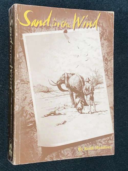 SAND IN THE WIND BY KEITH MEADOWS