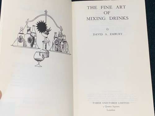 THE FINE ART OF MIXING DRINKS BY DAVID A. EMBURY