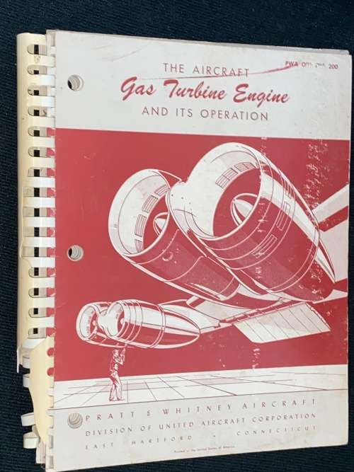 THE AIRCRAFT GAS TURBINE ENGINE AND ITS OPERATION - PRATT AND WHITNEY AIRCRAFT CORPORATION