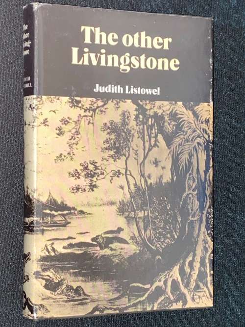 THE OTHER LIVINGSTONE BY JUDITH LISTOWEL