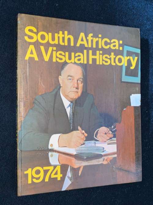 SOUTH AFRICA A VISUAL HISTORY 1974