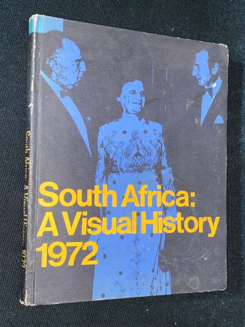 SOUTH AFRICA A VISUAL HISTORY 1972