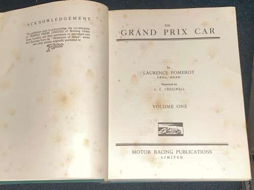 THE GRAND PRIX CAR VOLUME ONE BY LAURENCE POMEROY