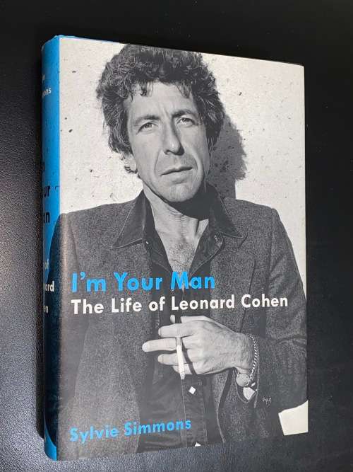 I`M YOUR MAN THE LIFE OF LEONARD COHEN BY SYLVIE SIMMONS