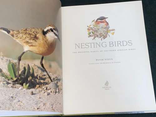 NESTING BIRDS THE BREEDING HABITS OF SOUTHERN AFRICAN BIRDS BY PETER STEYN SIGNED