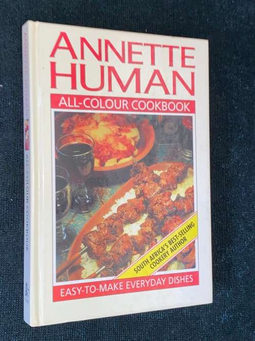 ANNETTE HUMAN ALL COLOUR COOKBOOK EASY-TO-MAKE EVERYDAY DISHES