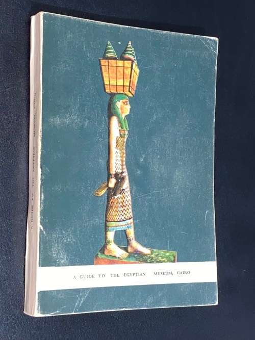 A GUIDE TO THE EGYPTIAN MUSEUM CAIRO 1980