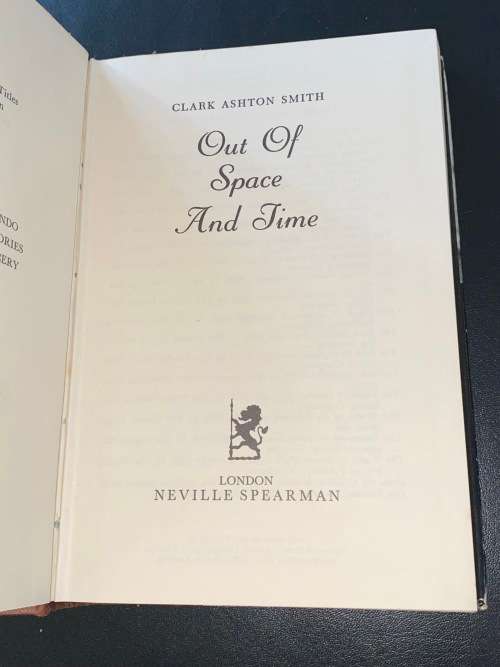 OUT OF SPACE AND TIME BY CLARK ASHTON SMITH 1971 1ST UK EDITION