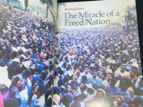 SUNDAY TIMES THE MIRACLE OF A FREED NATION SOUTH AFRICA 1990-1994