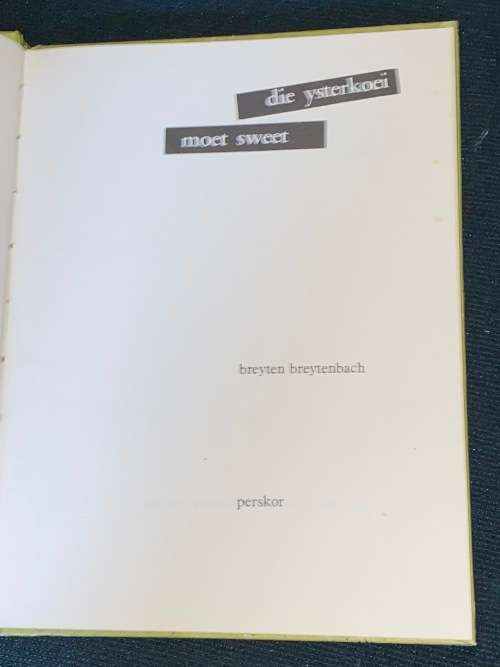 DIE YSTERKOEI MOET SWEET DEUR BREYTEN BREYTENBACH
