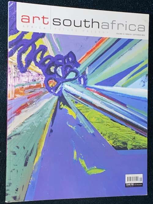 ART SOUTH AFRICA MAGAZINE VOL 12 ISSUE 1 2013