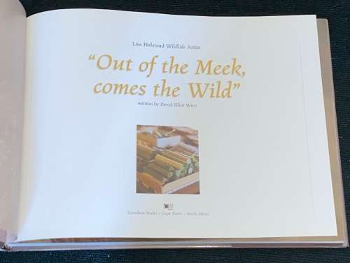 OUT OF THE MEEK, COMES THE WILD BY LISA HALSTEAD WILDLIFE ARTIST
