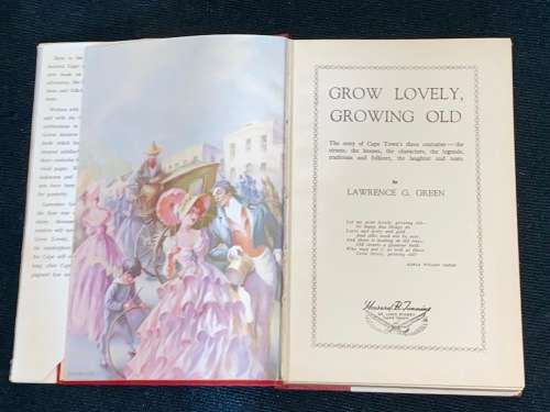 GROW LOVELY, GROWING OLD BY LAWRENCE G. GREEN