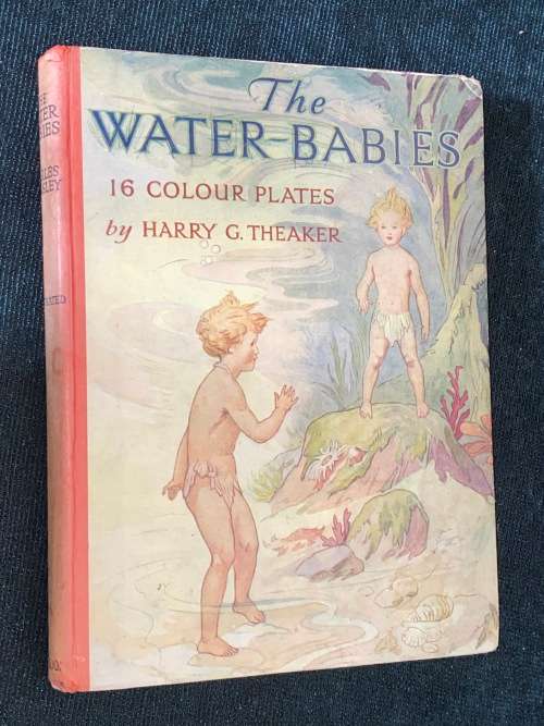 THE WATER BABIES 16 COLOUR PLATES BY HARRY G. THEAKER