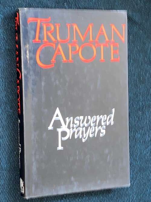 ANSWERED PRAYERS BY TRUMAN CAPOTE