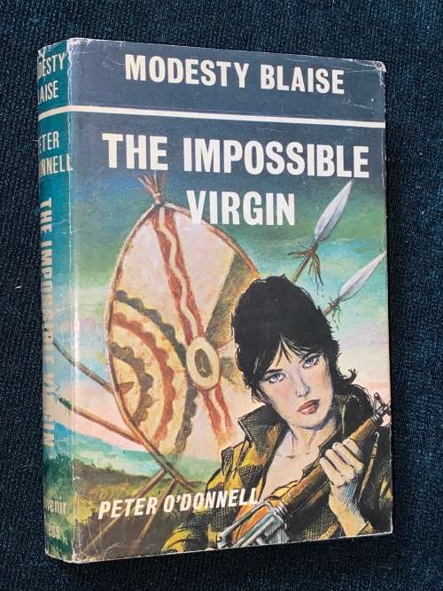 MODESTY BLAISE THE IMPOSSIBLE VIRGIN BY PETER O`DONNELL
