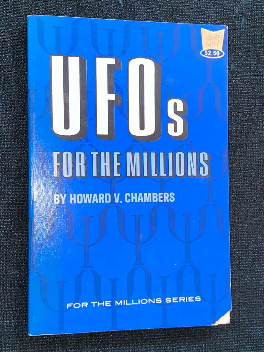 UFO FOR THE MILLIONS BY HOWARD V. CHAMBERS