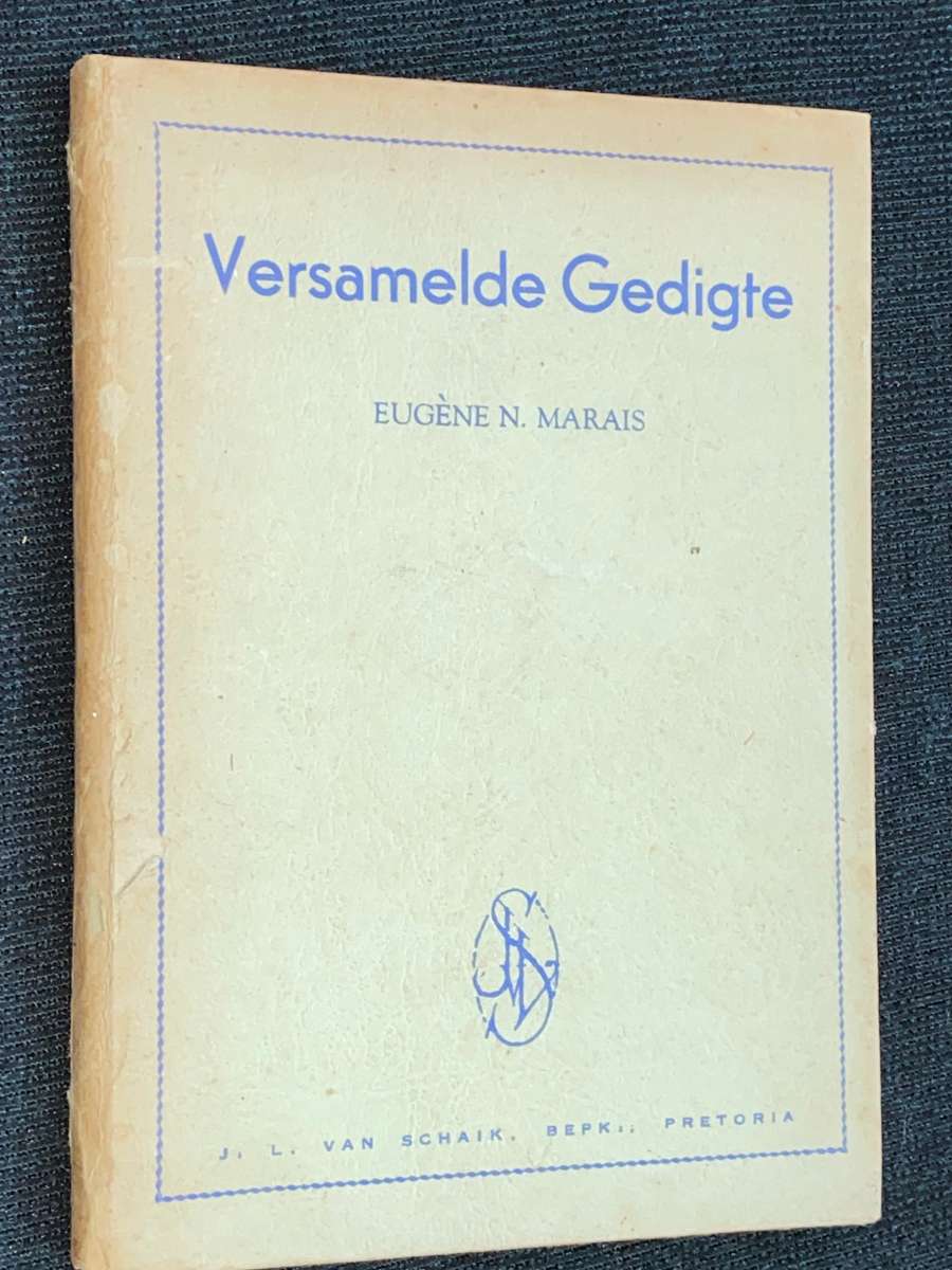 VERSAMELDE GEDIGTE DEUR EUGENE N. MARAIS 1945