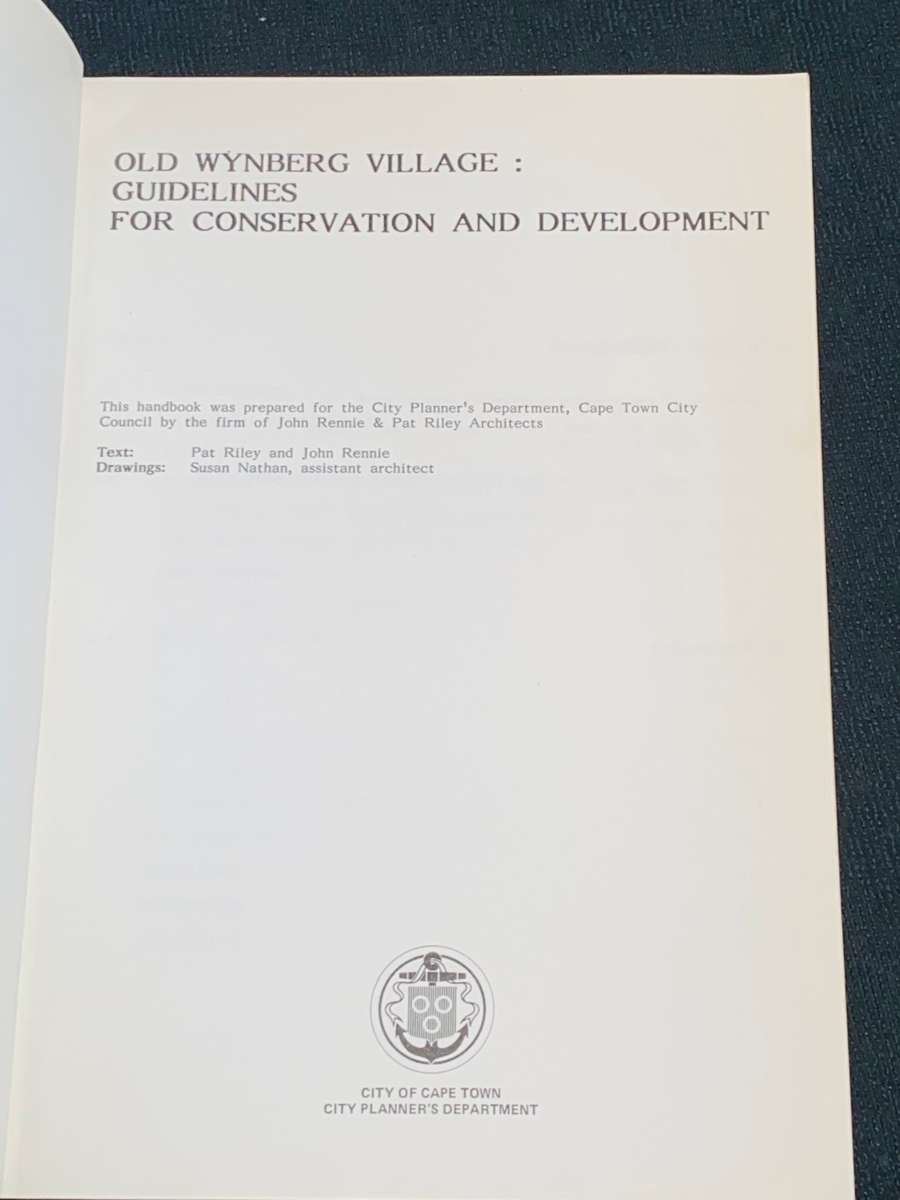 OLD WYNBERG VILLAGE GUIDELINES FOR CONSERVATION AND DEVELOPMENT 1987