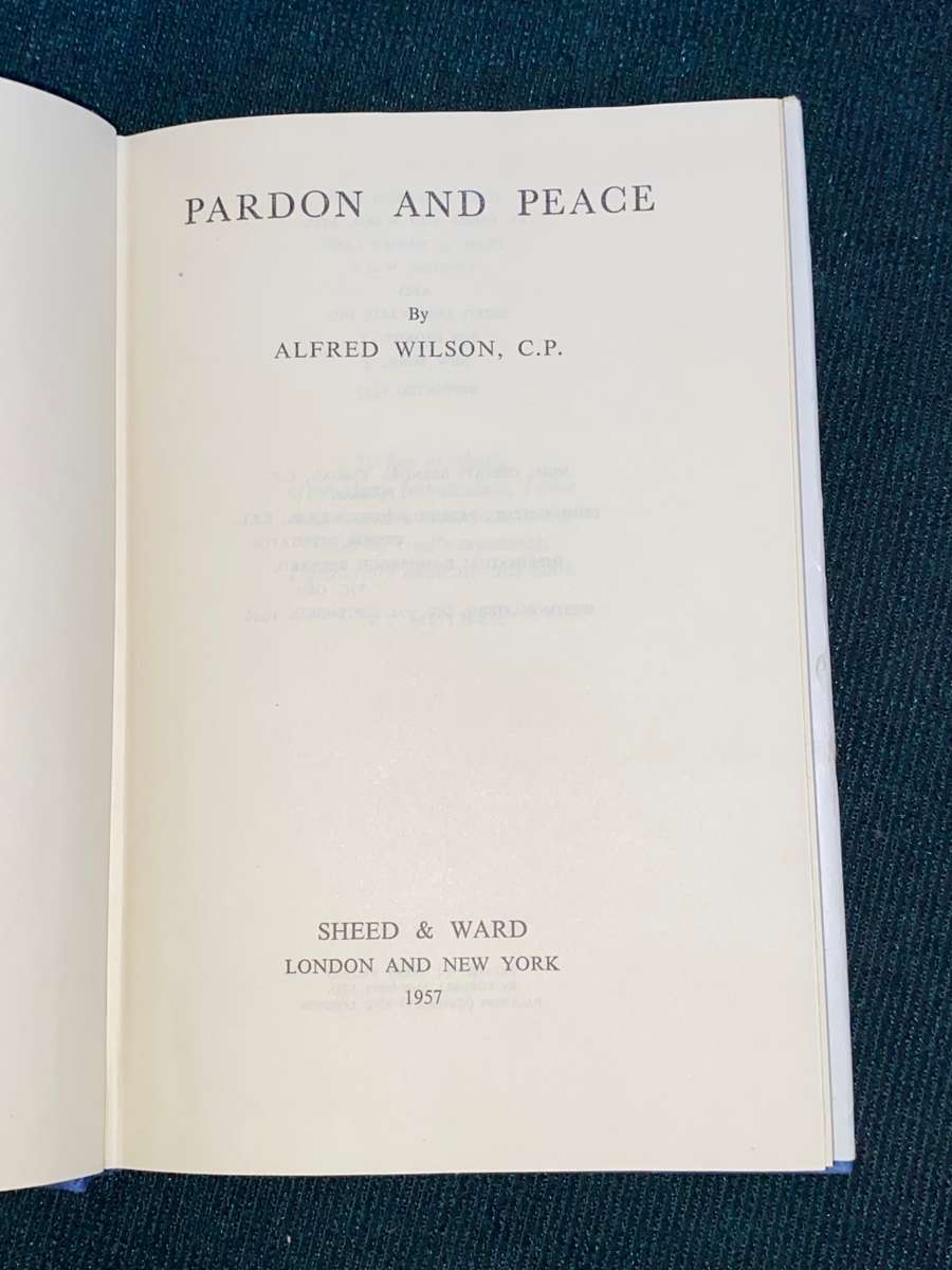 PARDON AND PEACE BY ALFRED WILSON