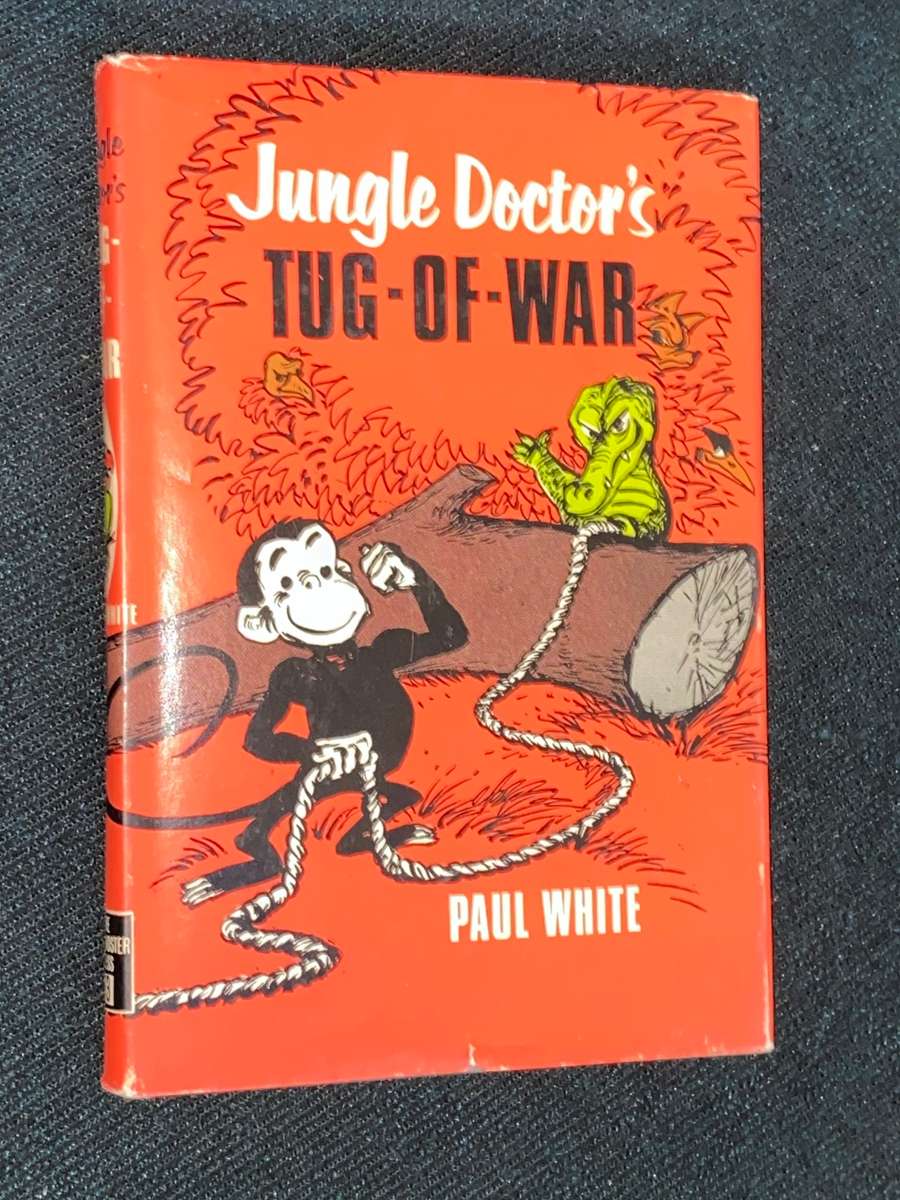 JUNGLE DOCTOR`S TUG-OF-WAR  BY PAUL WHITE