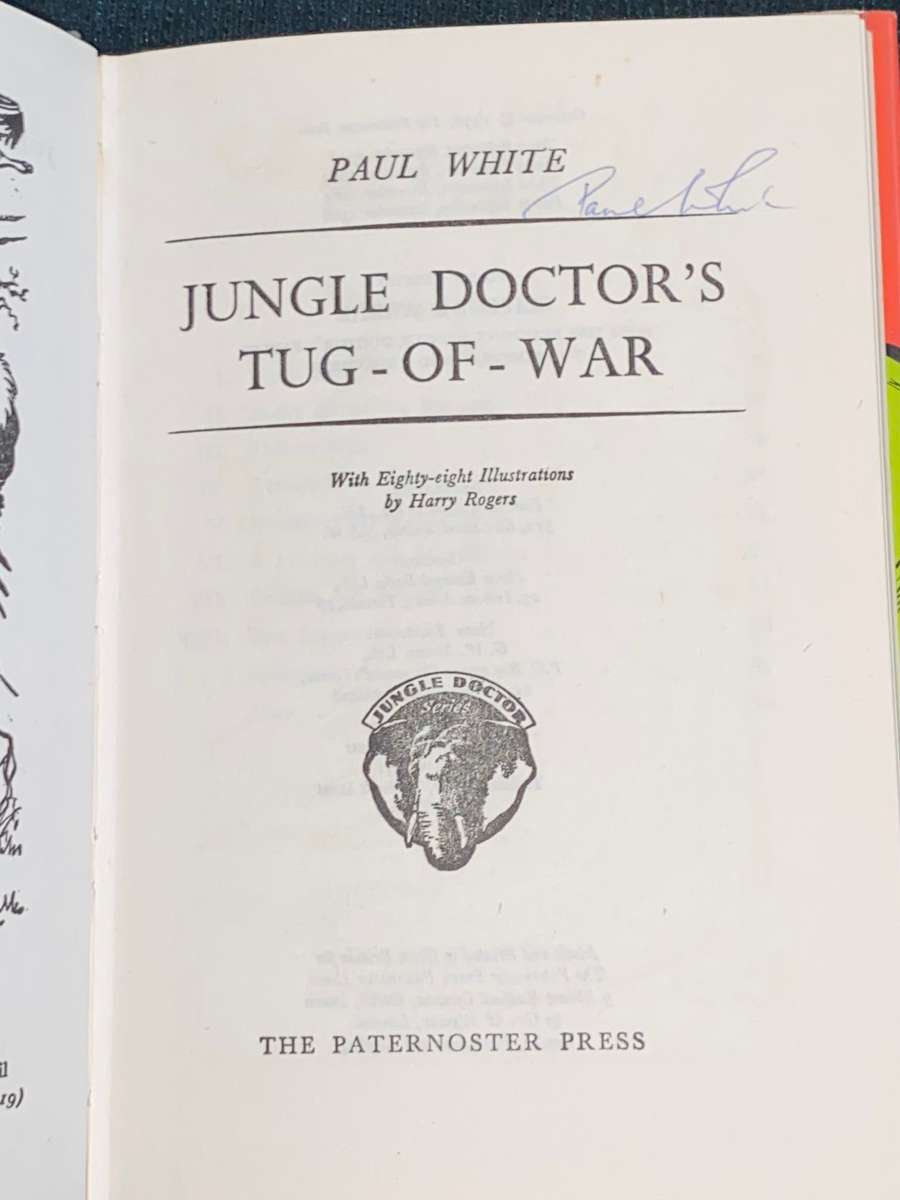 JUNGLE DOCTOR`S TUG-OF-WAR  BY PAUL WHITE