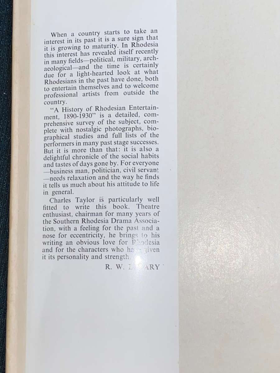 A HISTORY OF RHODESIAN ENTERTAINMENT 1890-1930 BY C.T.C. TAYLOR